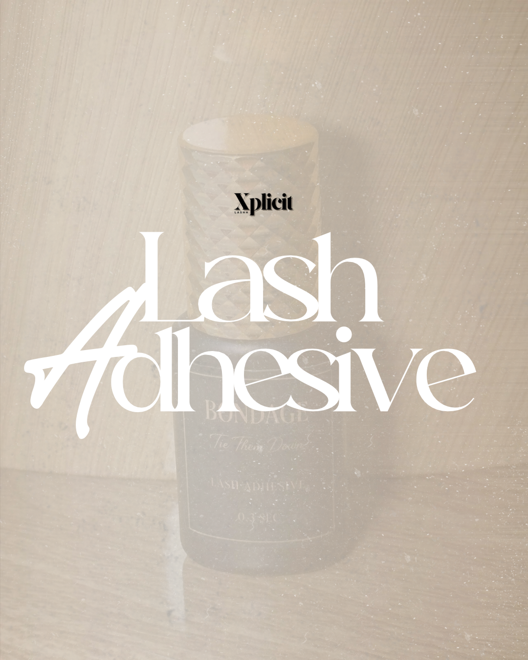 LASH ADHESIVE